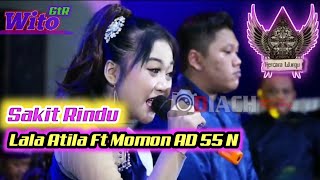 Lala Atila Ft Momon Bakar Production  Sakit Rindu  Kcw