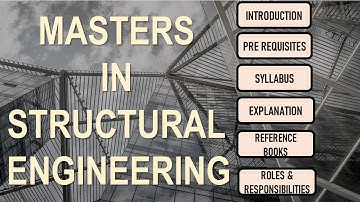 Masters in Structural Engineering | Syllabus | Books | Roles & Responsibilities