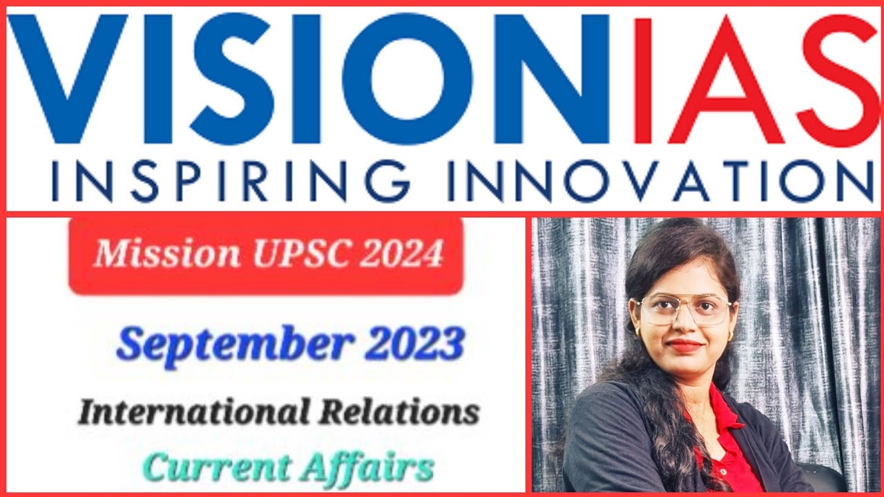 VISION IAS September 2023 IR Monthly Current Affairs Part - 1 Hindi ...