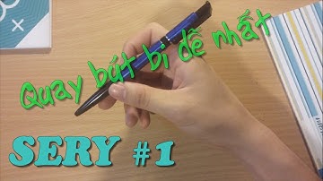 [Hướng dẫn] Quay bút bi_Sery #1: Thumb Around- VN Pen Spinning