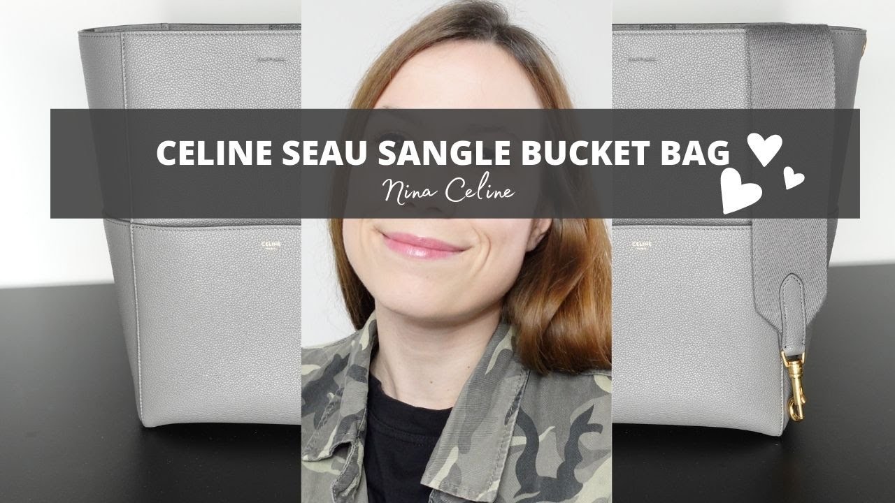 Celine Seau Sangle (it's NOW or NEVER) Bucket Bag Review, pros & cons ...