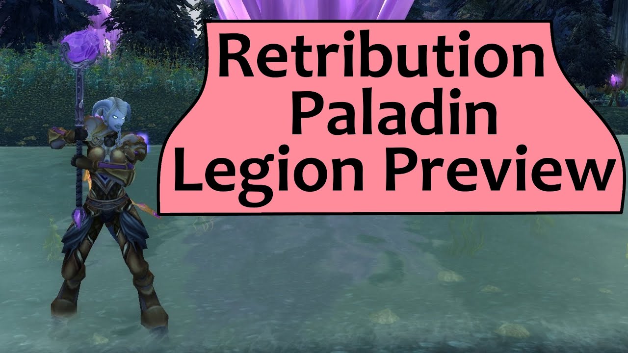 gaming logo Retribution Paladin Changes in Legion: Early Legion Preview