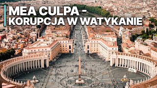 Mea Culpa - Korupcja w Watykanie | Korupcja