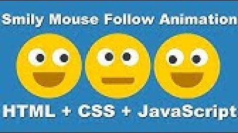 Animated Eyes Follow Mouse Cursor, Javascript Mousemove, CSS JavaScript Animation