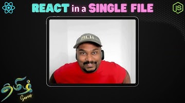 தமிழ் | Building React JS Sandboxes with One HTML File: Quick Tutorial | Praveen Kumar Purushothaman