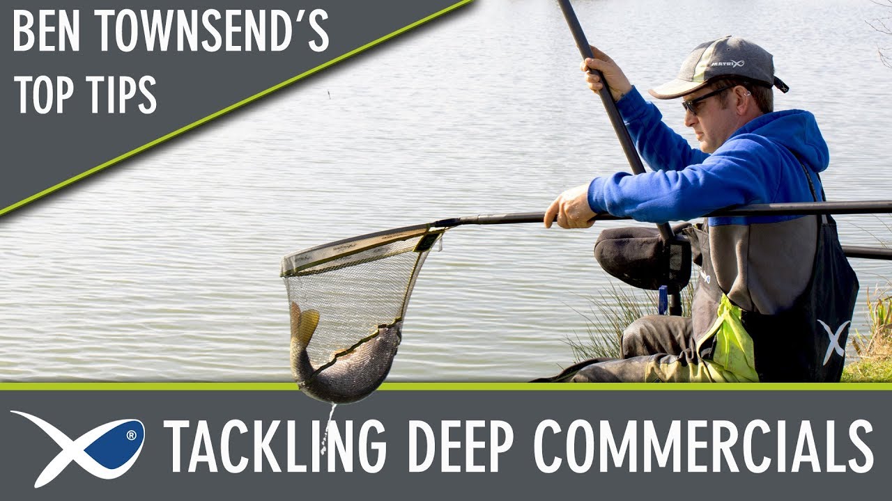 Coarse & Match Fishing TV *** Ben Townsend's Deep Commercial Tips YouTube