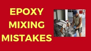 Epoxy Mixing Mistakes screenshot 5