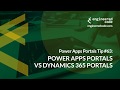 Power Apps Portals Tip #63 - Power Apps Portals vs Dynamics 365 Portals - Engineered Code