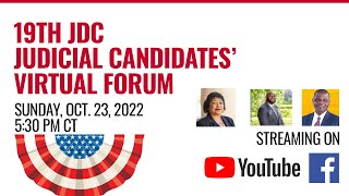 2022 Virtual 19th JDC Judicial Candidates' Forum