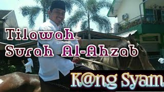 Tilawah Acara Maulid Nabi | Surah Al-Ahzab by K@ng Syam