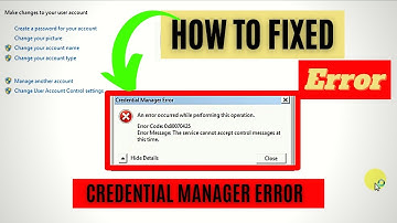 FIXED: Credential Manager Error Occurred 0x80070425 Doesn’t Work In Windows 10 Or Windows 7 PC