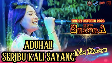 ADUHAI! SERIBU KALI SAYANG | ICHA KISWARA FEAT NEW SHAFIRA | DHEHAN AUDIO MUSIC