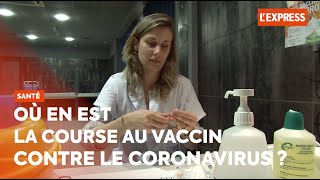 Où en est la course au vaccin contre le coronavirus ?