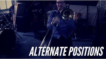 how to use alternate positions while playing jazz trombone!