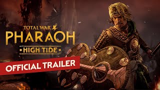 Total War: PHARAOH - High Tide | Launch Trailer