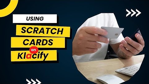 How to Use Scratch Cards on Klacify.