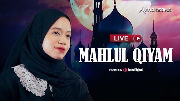 Alma Esbeye - Livestream | MAHALUL QIYAM