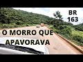 BR 163 antes e depois do Morro do Moraes, de Castelo dos Sonhos a Moraes de Almeida