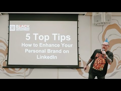 How to Enhance Your Personal Brand on LInkedIn - 5 Top Tips on what to ...