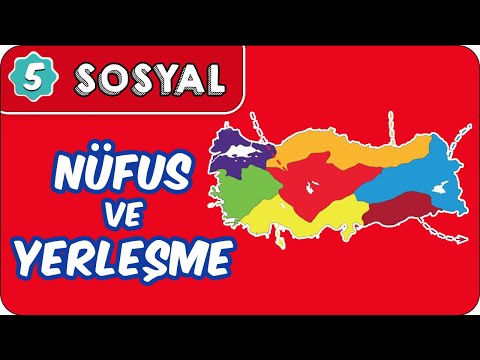 Nüfus ve Yerleşme | 5. Sınıf Sosyal evokul Kampı