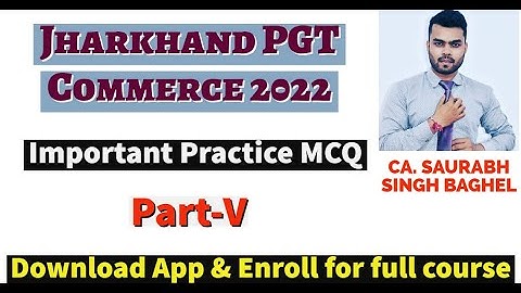 Jharkhand PGT Commerce 2022 || Practice MCQ  (PART-5) || JSSC PGT Commerce 2022