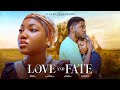 Love and fate new angel unigwe samuel onot oluwaseyi akintola 2024 premium nollywood movie