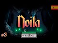 🧙‍♂️Noita | #3: Resulta que hay Bosses | Gameplay en Español