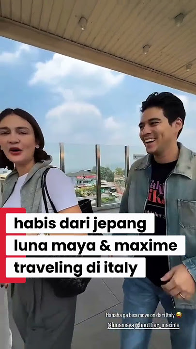 Luna & Maxime Continue Traveling to Italy #lunamaya