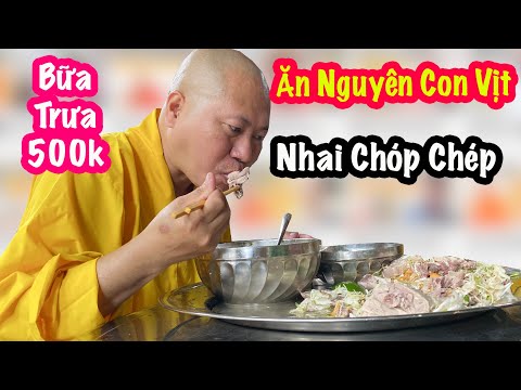 Video Thích Tâm Phúc Ăn Trưa Nguyên Con Vịt Cỏ, Nhai Chóp... - youtube