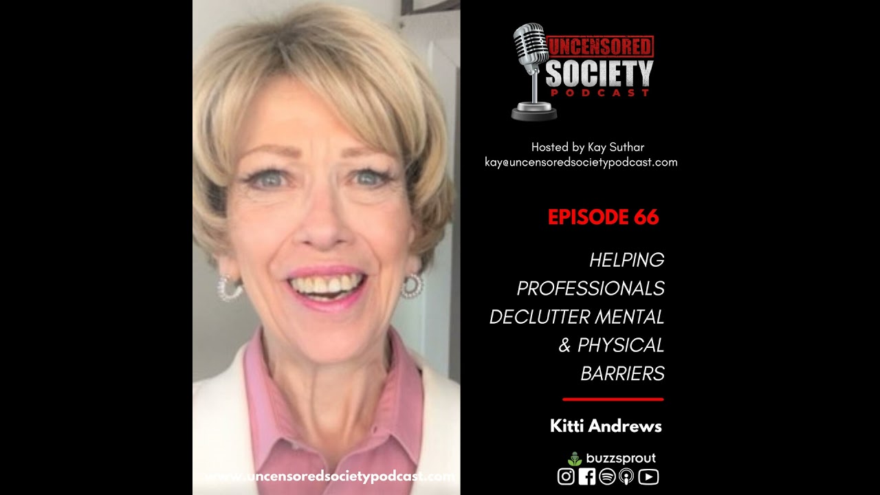 USP 066: | Helping Professionals Declutter Mental and Physical Barriers