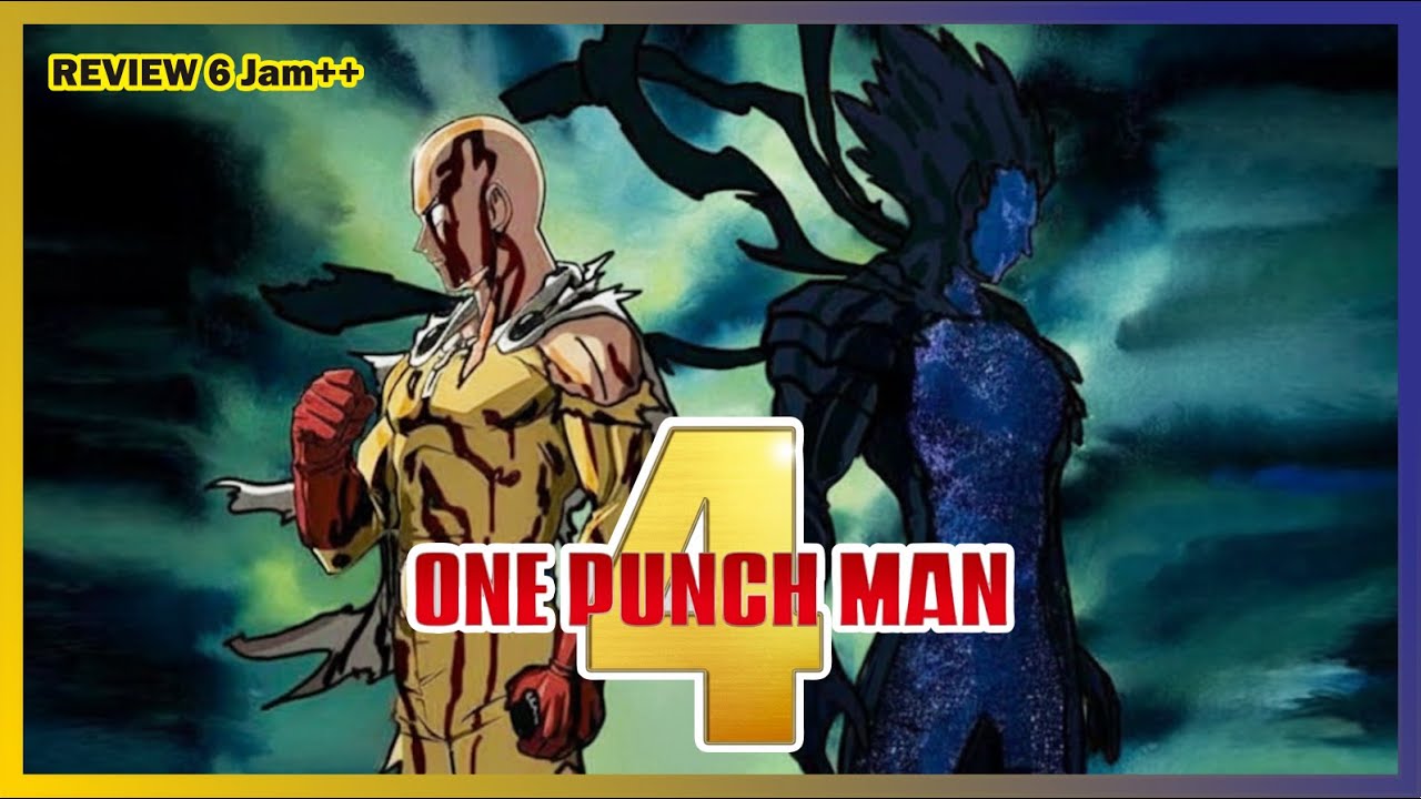 MARATHON LAGI!!! Seluruh ALUR CERITA SAITAMA S4 / Full Story One Punch Man Season 4!!
