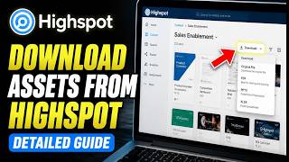 How to download sales enablement assets from Highspot - Detailed Guide