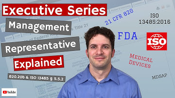 Management Representative 820.20b & ISO 13485 § 5.5.2 (Executive Series #3)