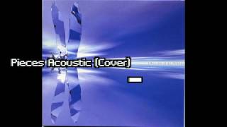 Larcenciel  Pieces acoustic Cover