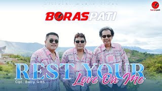 Video thumbnail of "Boraspati - Rest Your Love On Me"