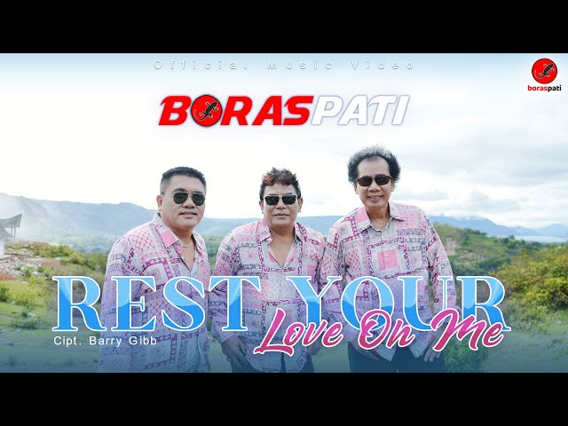 Boraspati - Rest Your Love On Me class=