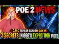 POE 2 Teasers Day 17 - 3 Secrets Hidden In GGG's Short Expedition Teaser - Path of Exile 2