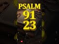 PSALM 91 AND PSALM 23 | The two most powerful prayers in the Bible!