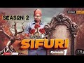 SIFURI EP 01 SEASON TWO