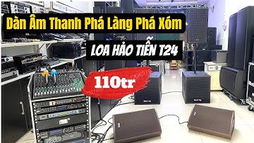 Mua Dàn Âm Thanh Về Phá Làng Phá Xóm Là Có Thật - Loa Hoả Tiễn Nhập Motivity T24 - Sub Hơi 1018