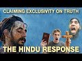 Christianity and Islam the only way? A Hindu response