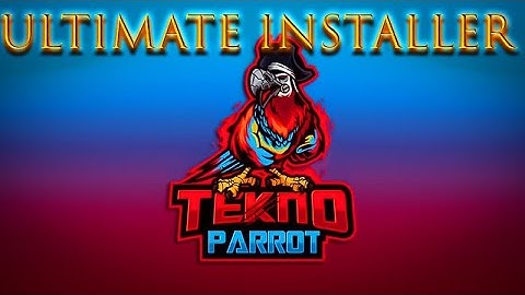 TeknoParrot Ultimate Installer Beta - NEW COMPLETE SET WITH AUTO CONFIGURATION DEMO