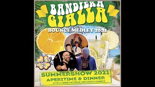 Bandiera Gialla 20.21 (Bounce Medley) - DJ&amp;CO