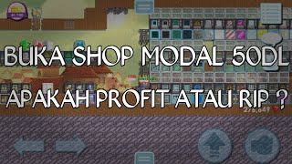 BUKA SHOP DENGAN MODAL 50DL BAGUS APA ENGGA SIH ?? | GROWTOPIA INDONESIA screenshot 1