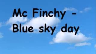 Mc finchy blue sky day