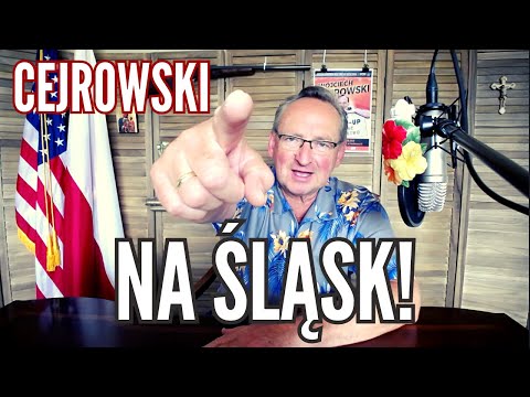 Cejrowski na Śląsk!