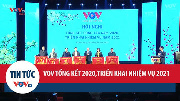 Đài TNVN tổng kết công tác năm 2020, triển khai nhiệm vụ năm 2021