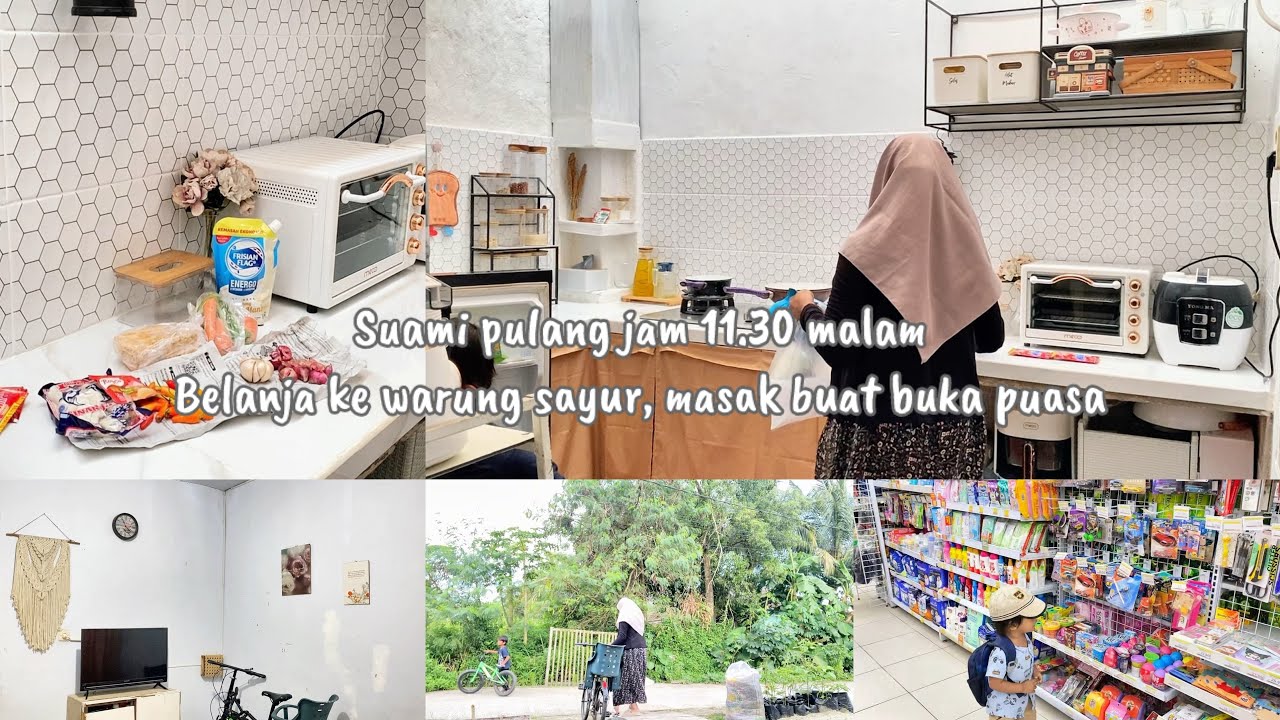 Suami pulang setengah 12 malam | belanja kewarung sayur untuk masak menu buka puasa