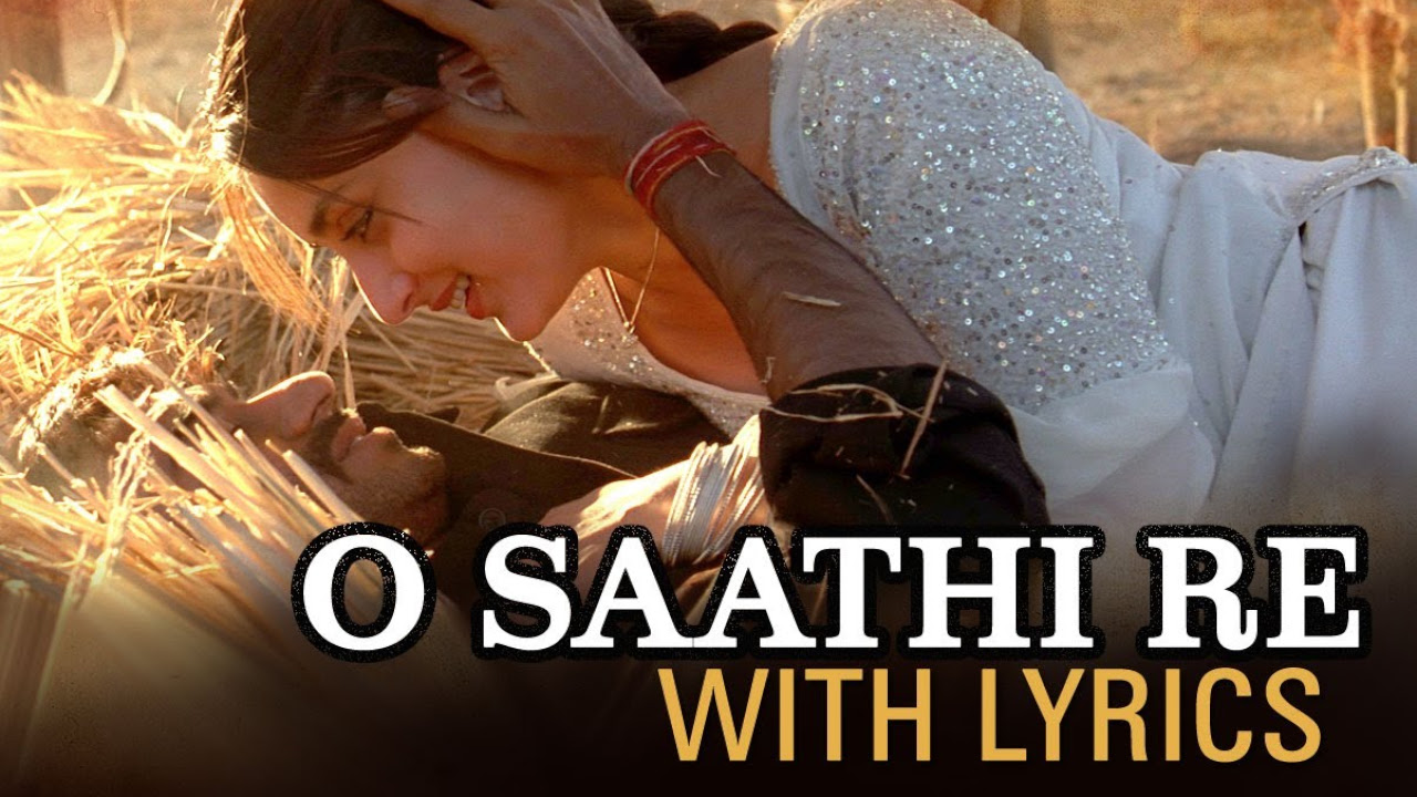 O Saathi Re Lyrical Song  Omkara  Ajay Devgn Saif Ali Khan Vivek Oberoi  Kareena Kapoor