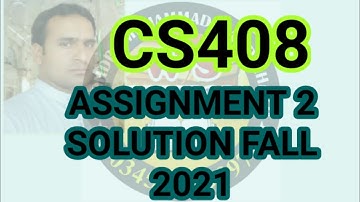 CS408 Assignment 2 Solution Fall 2021 | cs408 assignment 2 solution 2021